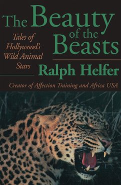 The Beauty of the Beasts - Helfer, Ralph