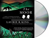 The Moor: A Novel of Suspense Featuring Mary Russell and Sherlock Holmes