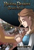 Raising Dragons Graphic Novel