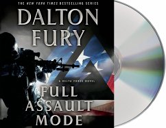 Full Assault Mode: A Delta Force Novel - Fury, Dalton