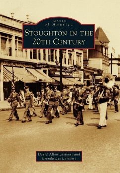 Stoughton in the 20th Century - Lambert, David Allen