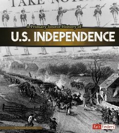 A Primary Source History of U.S. Independence - Goddu, Krystyna Poray