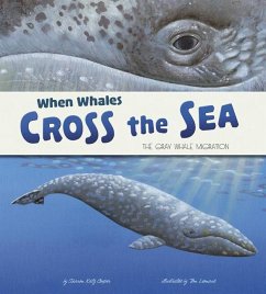 When Whales Cross the Sea: The Gray Whale Migration - Katz Cooper, Sharon