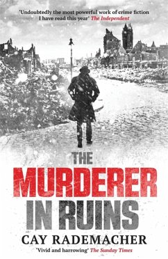 The Murderer in Ruins - Rademacher, Cay