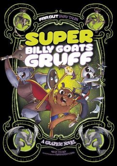 Super Billy Goats Gruff: A Graphic Novel - Tulien, Sean