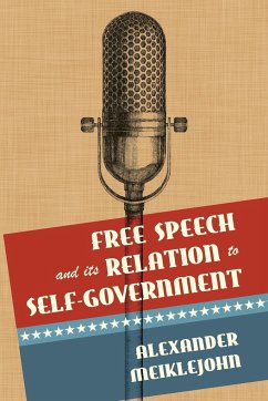 Free Speech and Its Relation to Self-Government