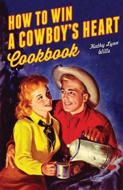 How to Win a Cowboy's Heart Revised - Wills, Kathy Lynn