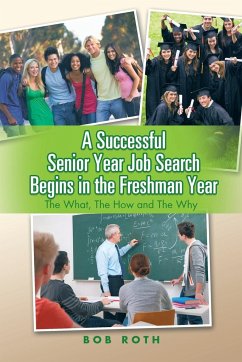 A Successful Senior Year Job Search Begins in the Freshman Year