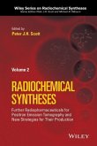 Further Radiopharmaceuticals for Positron Emission Tomography and New Strategies for Their Production, Volume 2