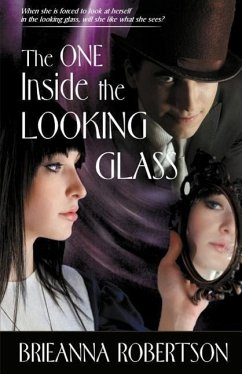 The One Inside the Looking Glass - Robertson, Brieanna