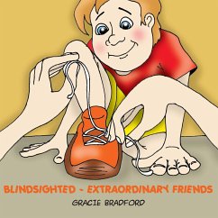 Blindsighted - Extraordinary Friends - Bradford, Gracie