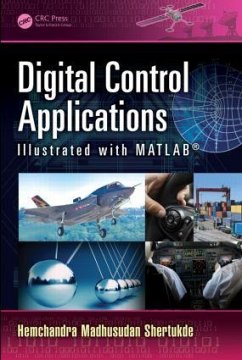 Digital Control Applications Illustrated with MATLAB(R) - Shertukde, Hemchandra Madhusudan