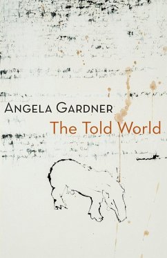 The Told World - Gardner, Angela