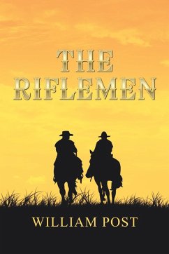 The Riflemen - Post, William Jr.