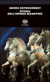 Storia dell'impero bizantino - Ostrogorsky, Georg Storia dell'impero bizantino - Ostrogorsky, Georg