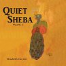 Quiet Sheba - Bild 1
