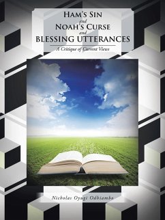 Ham's Sin and Noah's Curse and Blessing Utterances - Odhiambo, Nicholas Oyugi