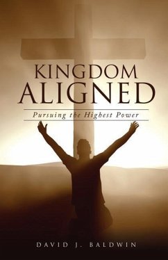 Kingdom Aligned - Baldwin, David J.