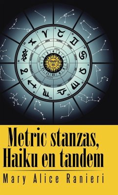 Metric Stanzas, Haiku En Tandem - Ranieri, Mary Alice