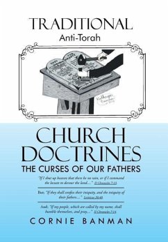 Traditional Anti-Torah Church Doctrines