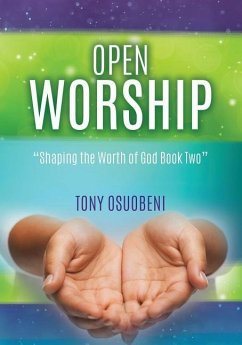 Open Worship - Tony Osuobeni