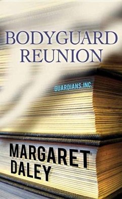 Bodyguard Reunion - Daley, Margaret