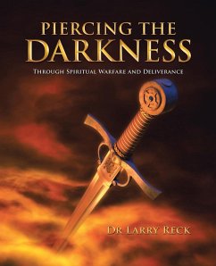 Piercing the Darkness - Reck, Larry