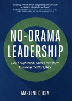 No-Drama Leadership - Chism, Marlene