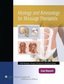 Myology and Kinesiology for Massage Therapists, Revised Reprint (Lww Massage Therapy and Bodywork Educational Series)