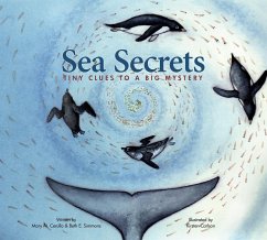 Sea Secrets: Tiny Clues to a Big Mystery - Cerullo, Mary M.; Simmons, Beth E.