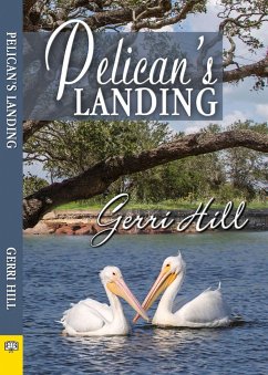 Pelican's Landing - Hill, Gerri