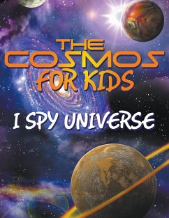 The Cosmos for Kids (I Spy Universe) - Publishing Llc, Speedy