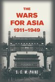 The Wars for Asia, 1911 1949