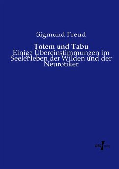 Totem und Tabu - Freud, Sigmund