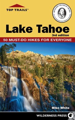 Top Trails: Lake Tahoe - White, Mike