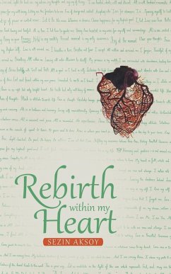 Rebirth Within My Heart - Aksoy, Sezin