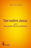 Der wahre Jesus