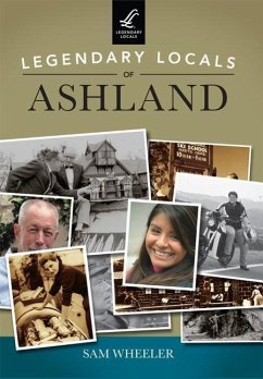 Legendary Locals of Ashland - Wheeler, Sam