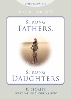 Strong Fathers, Strong Daughters - Meeker, Meg