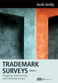 Trademark Surveys, Volume 1: Designing, Implementing, and Evaluating Surveys - Jacoby, Jacob