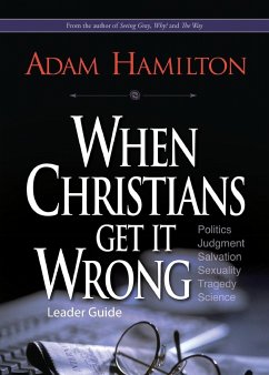 When Christians Get It Wrong, Leader Guide - Hamilton, Adam