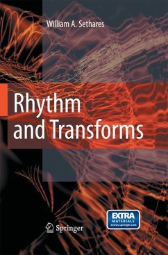 Rhythm and Transforms - Sethares, William Arthur