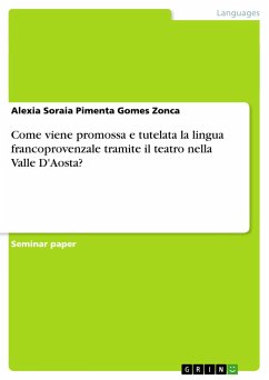 Come viene promossa e tutelata la lingua francoprovenzale tramite il teatro nella Valle D'Aosta? - Pimenta Gomes Zonca, Alexia Soraia