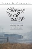 Choosing to Live