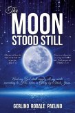 The Moon Stood Still