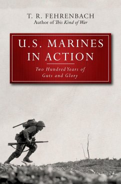 U.S. Marines in Action - Fehrenbach, T R