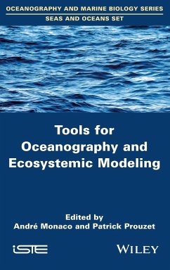 Tools for Oceanography and Ecosystemic Modeling - Monaco, André; Prouzet, Patrick