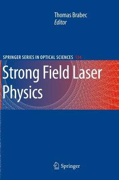 Strong Field Laser Physics