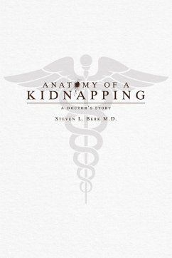 Anatomy of a Kidnapping - Berk, Steven L