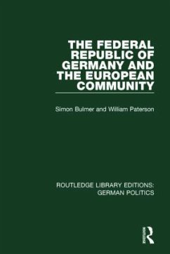 The Federal Republic of Germany and the European Community (Rle: German Politics) - Bulmer, Simon; Paterson, William